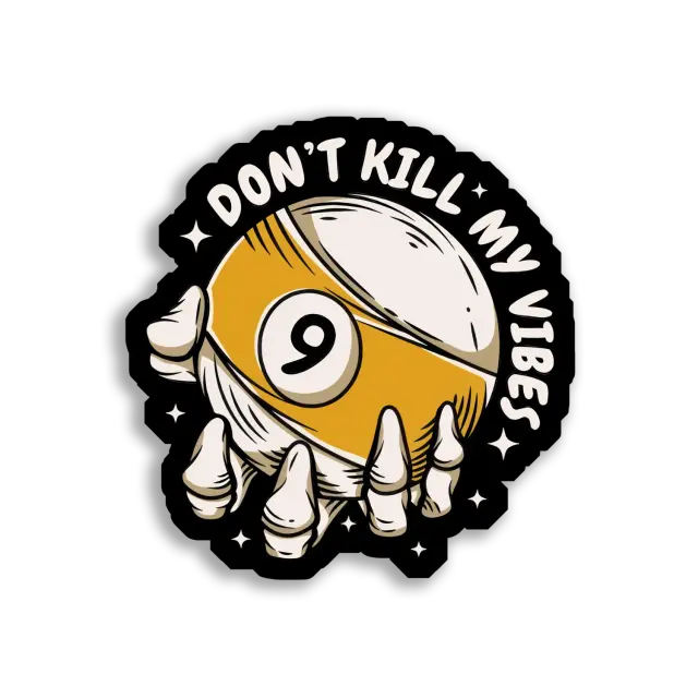 Zerstör nicht meine Vibes Billard-Sticker