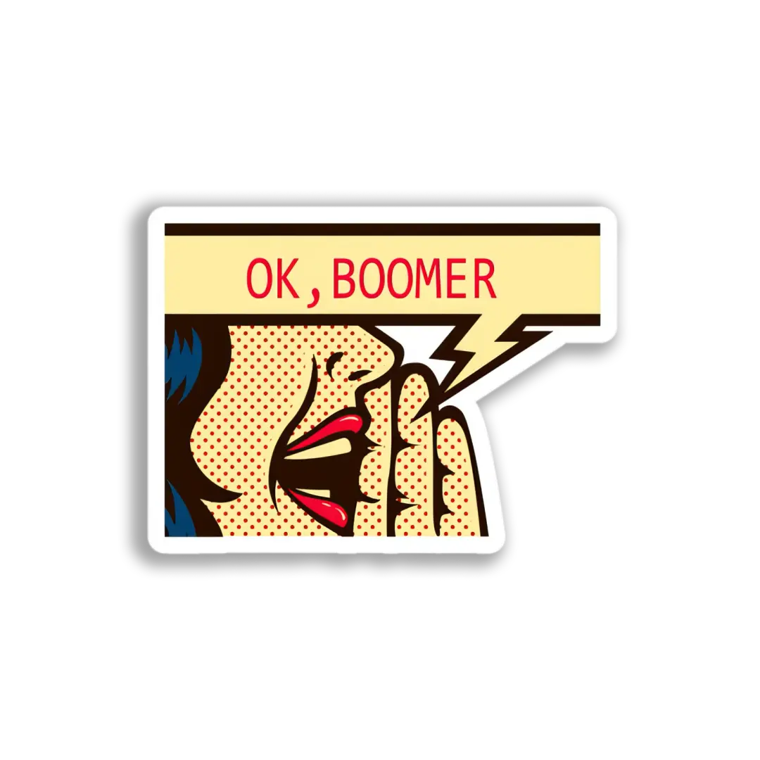 OK Boomer Shout Sticker