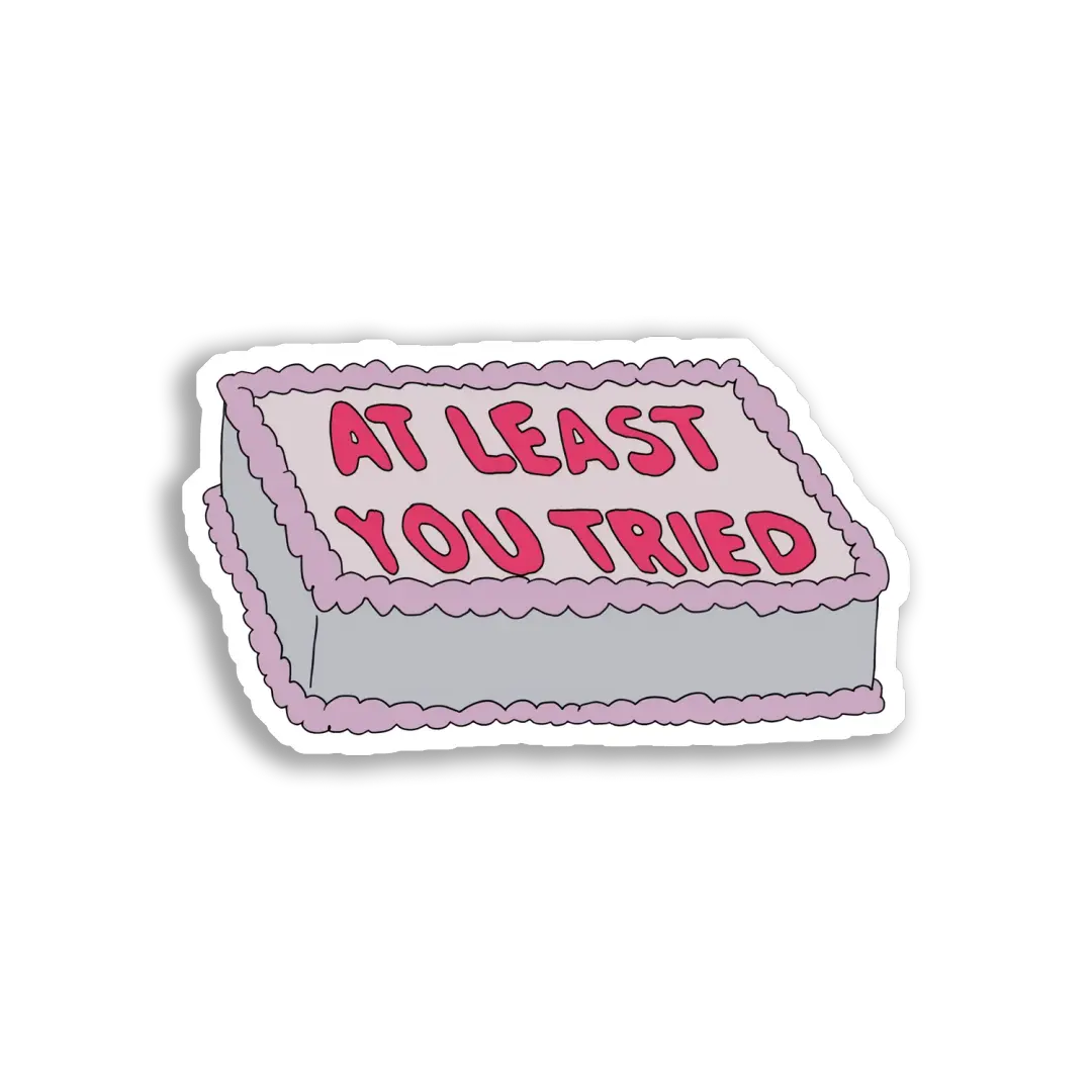At Least You Tried Cake Sticker