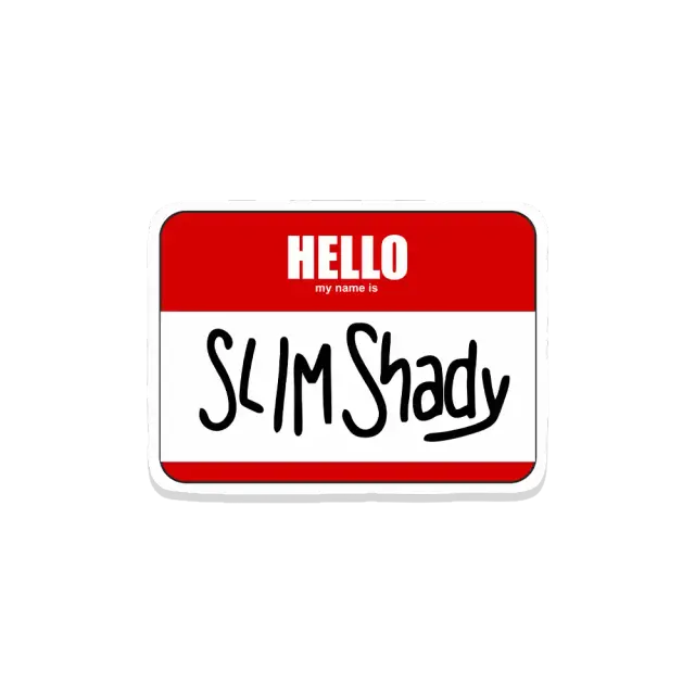 Hello my name is Slim Shady Sticker