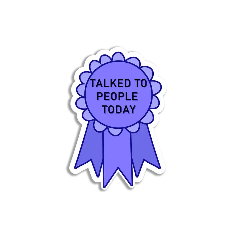 Award Badge Talked to People Today Sticker