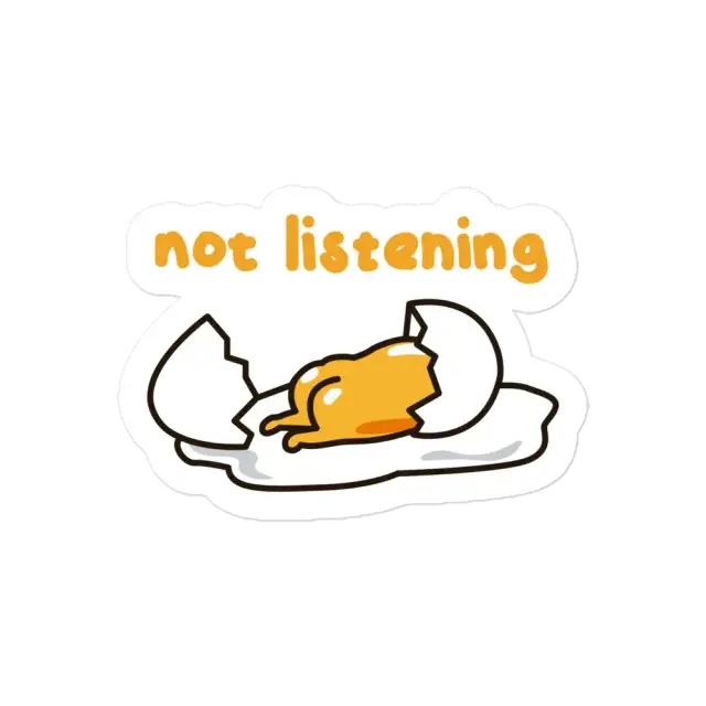Gudetama Not Listening Sticker