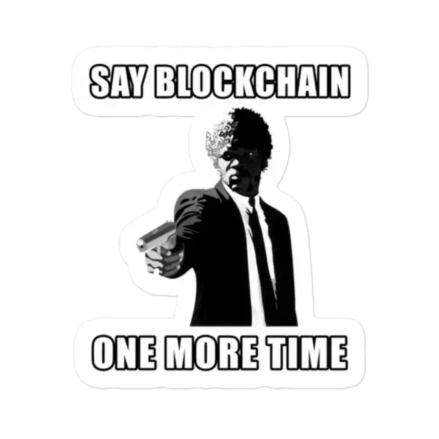 Sag noch einmal Blockchain Sticker