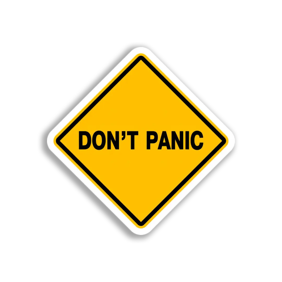 Don't Panic Sign Sticker