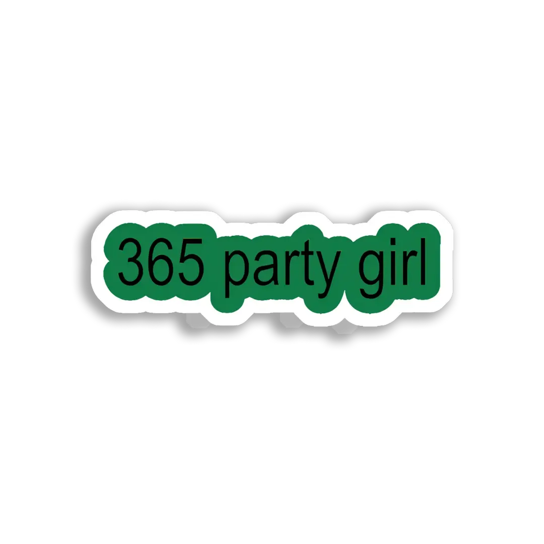 365 Party Girl Sticker