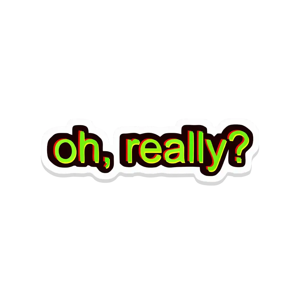 Ach wirklich Sticker
