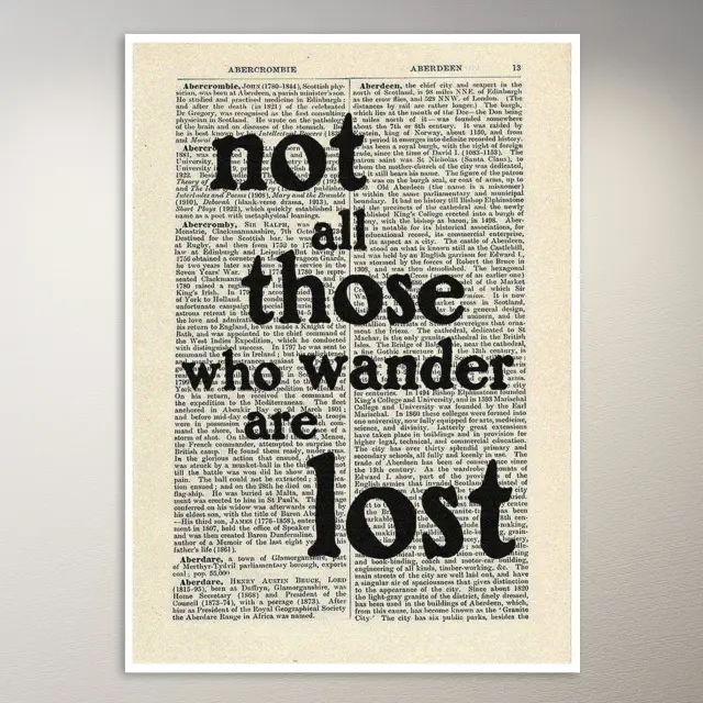 Not all those who wander are lost | Ästhetik-Poster