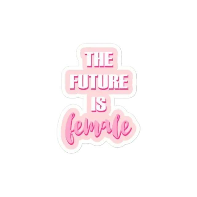 The Future is Female Sticker