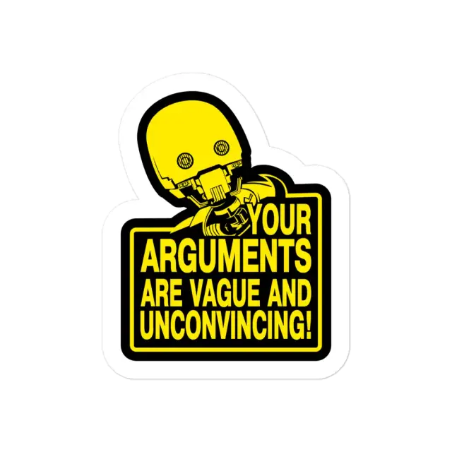 Star Wars K-2SO Your Arguments Sticker