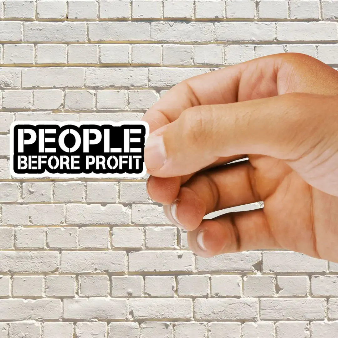 People Before Profit Sticker