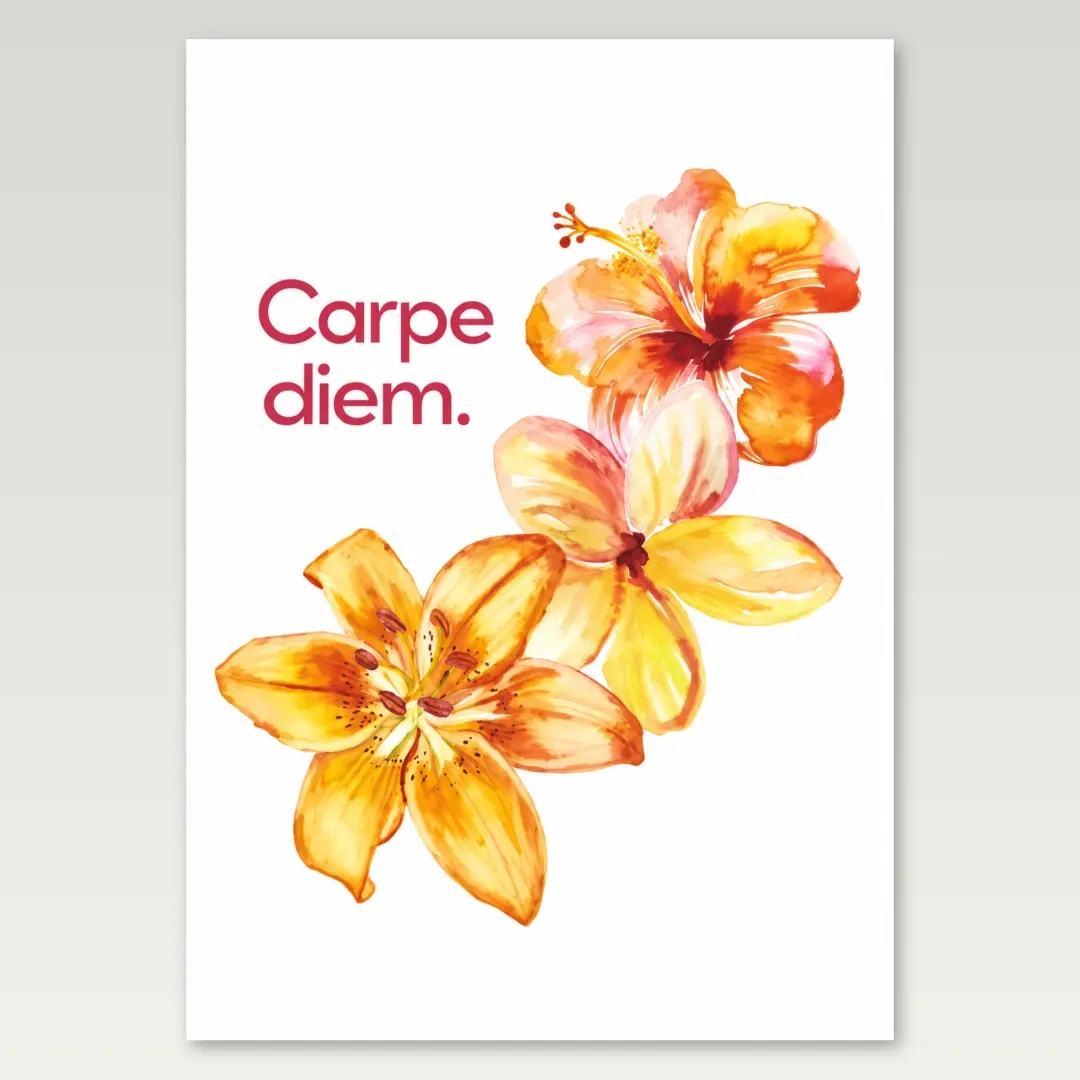 Carpe Diem Flowers A4 Poster