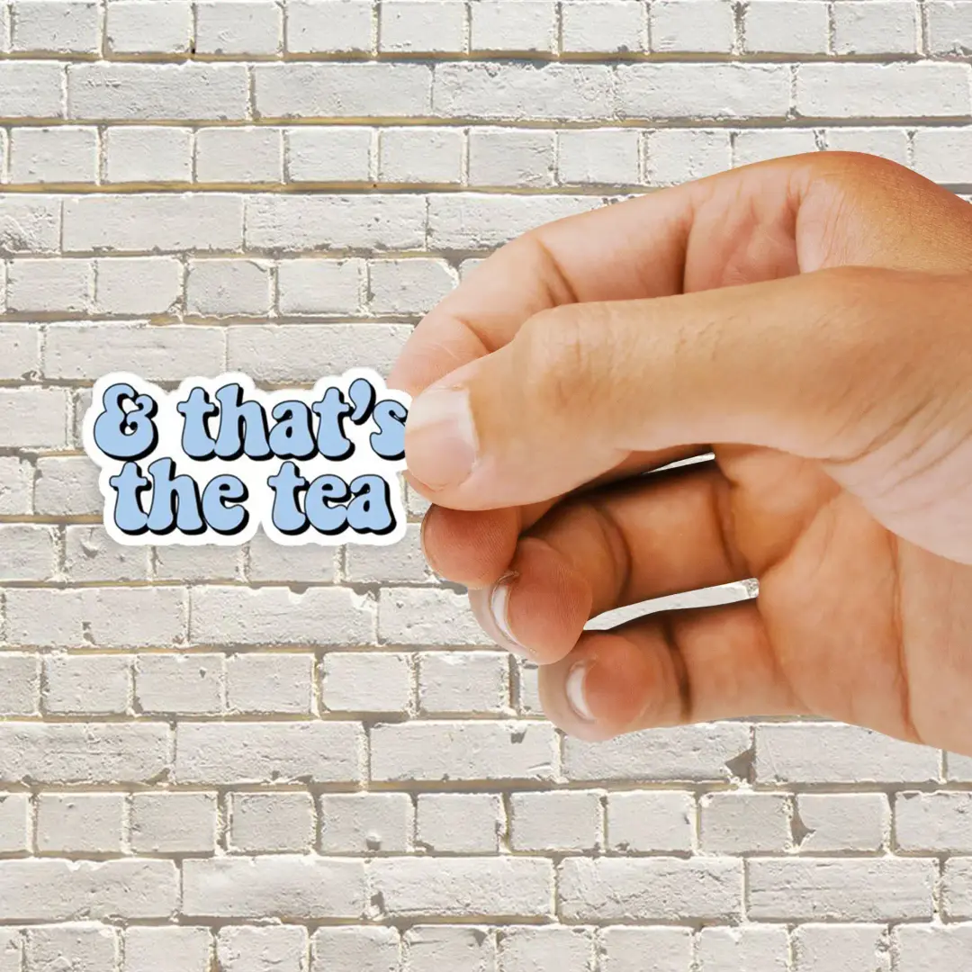 That�s the Tea Blue Sticker