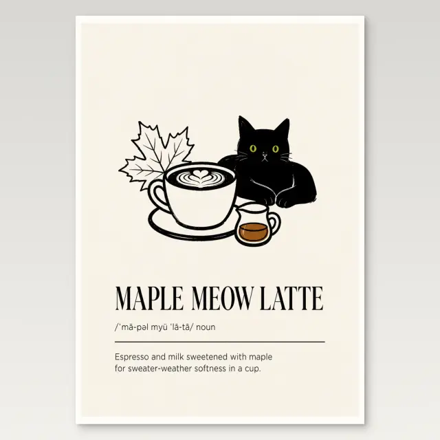 Ahorn-Miau-Latte Poster