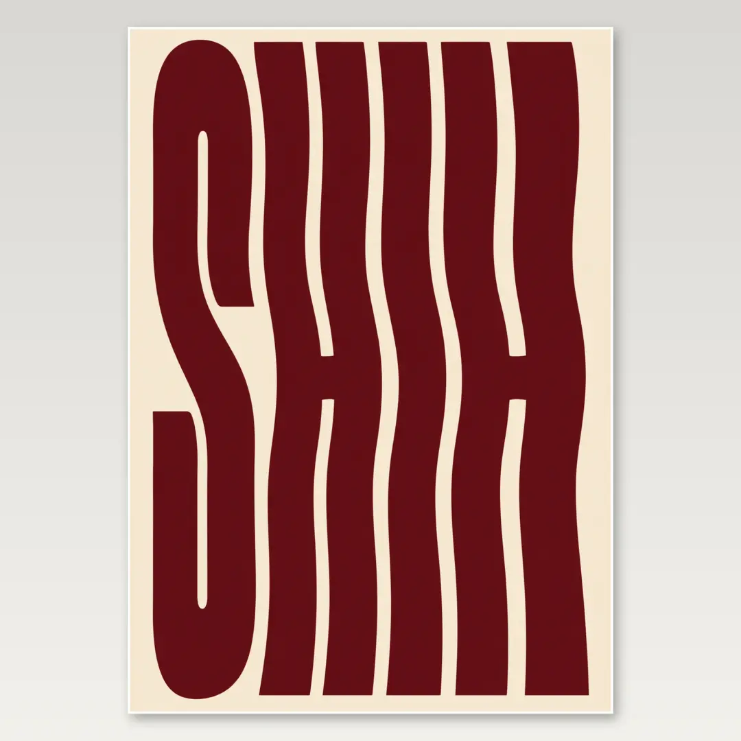 Shhh Stretched Type A4 Poster