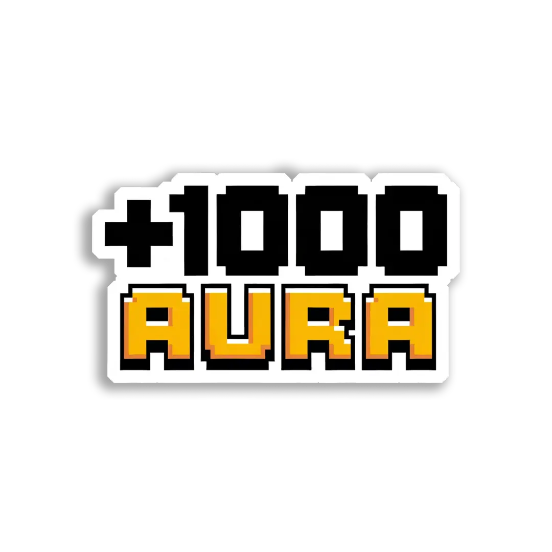 +1000 Aura Boost Sticker
