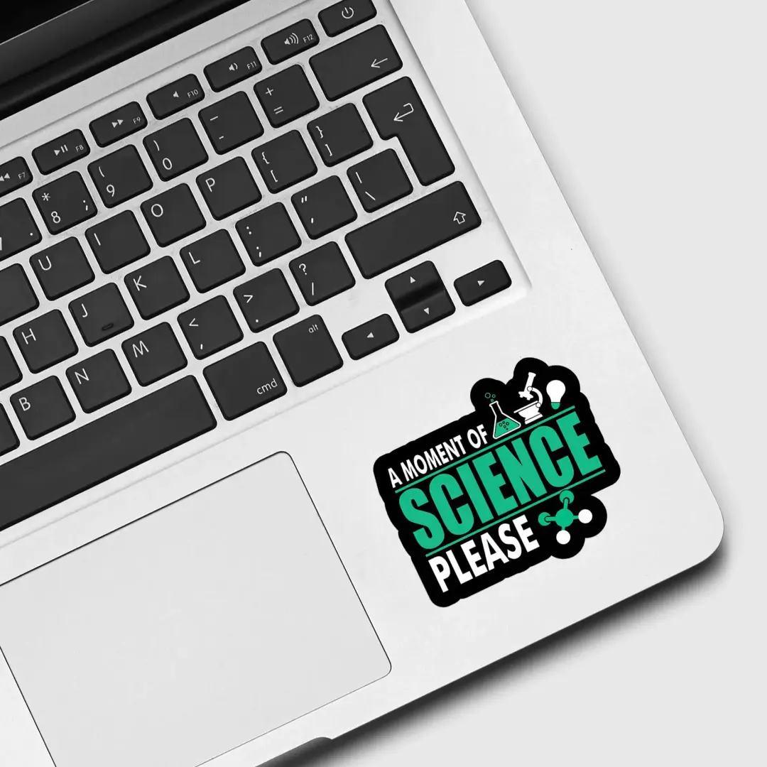 Einen Moment Wissenschaft bitte Sticker