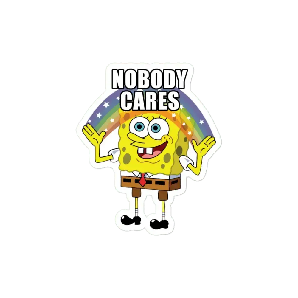 ملصق Spongebob لا أحد يهتم