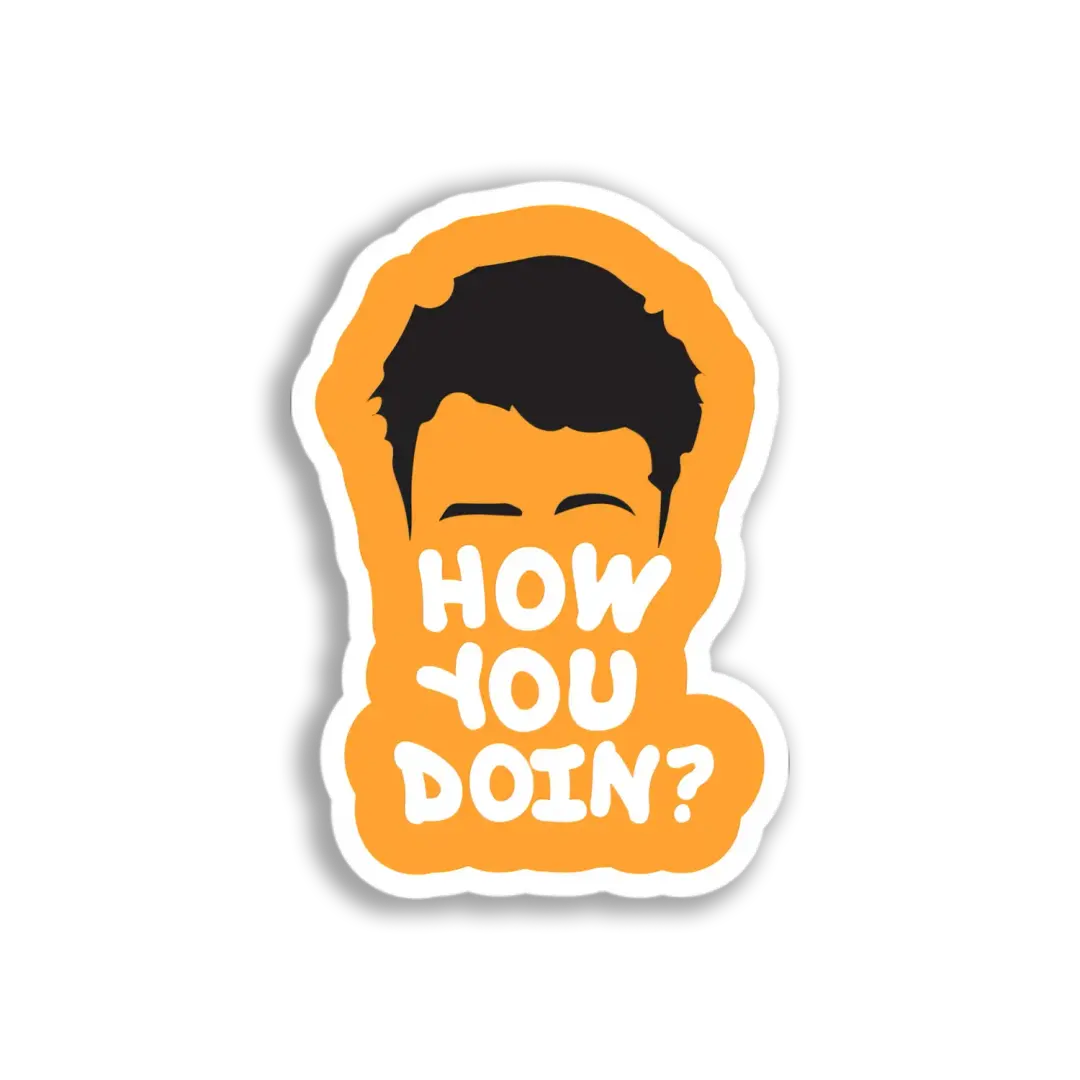 Joey How You Doin' Sticker