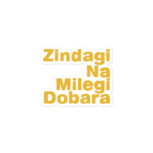 Pegatina Zindagi na milegi dobara