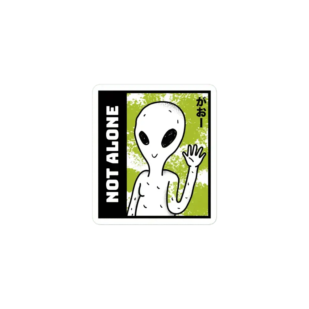 Pegatina Not Alone