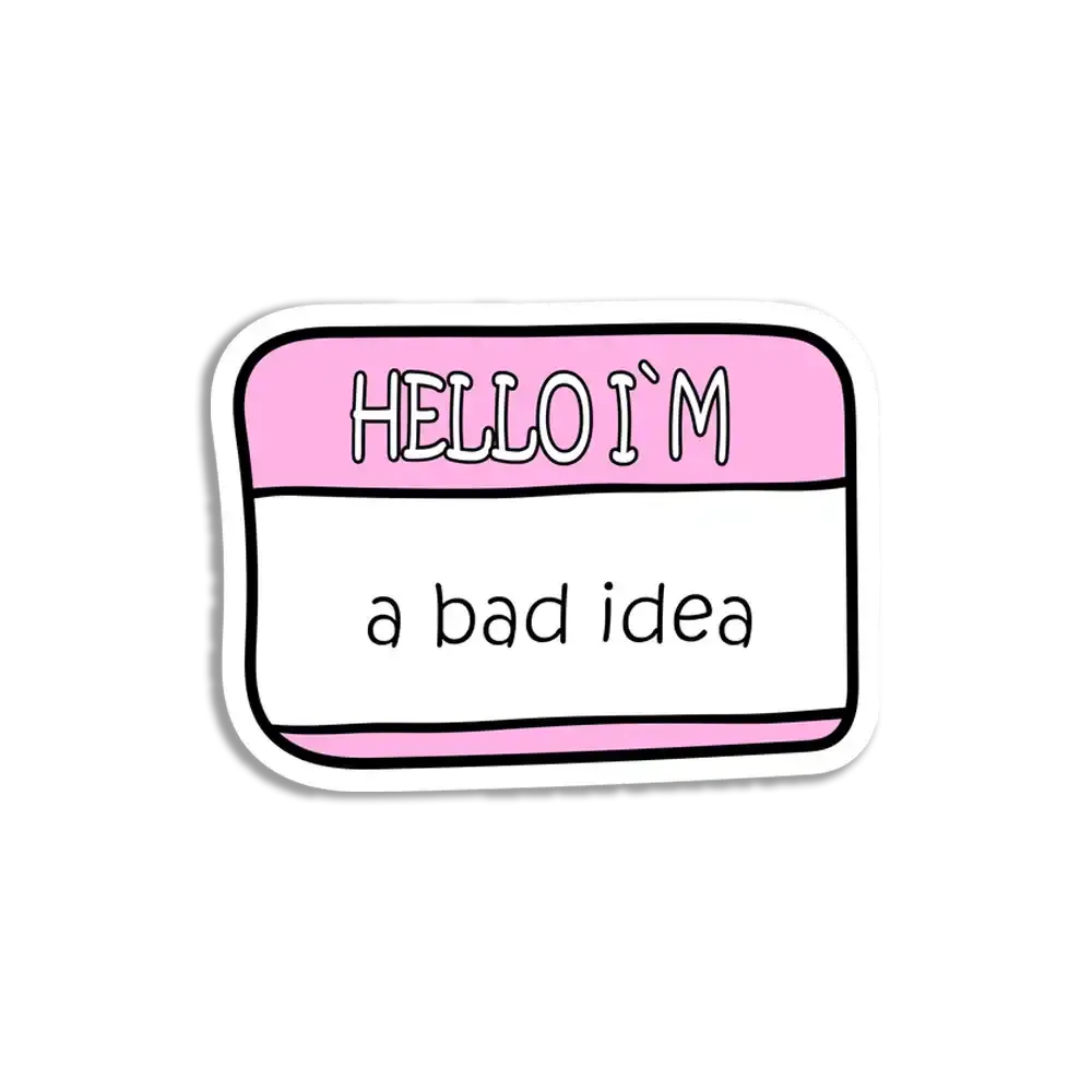Hallo, ich bin eine schlechte Idee Namensschild-Sticker