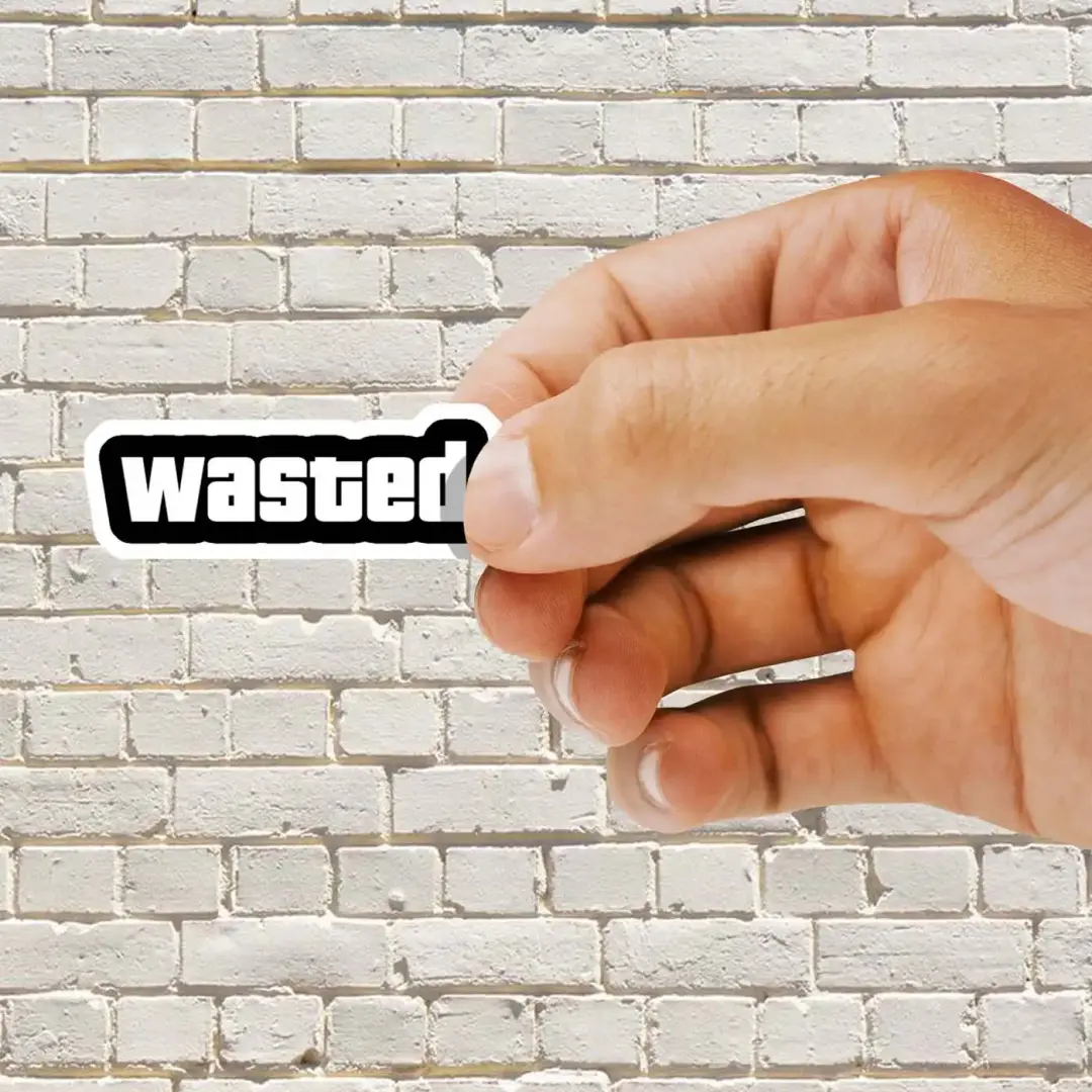 Wasted Sticker