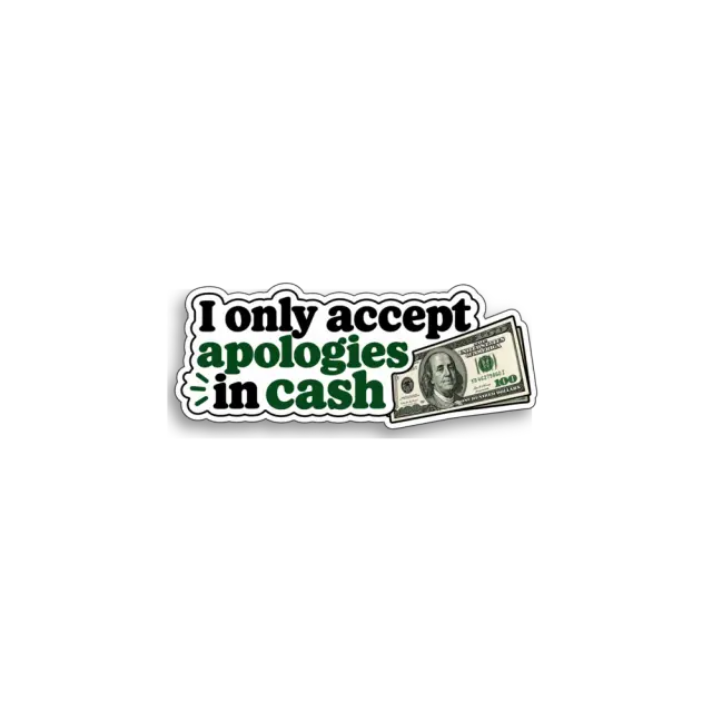Nur Bargeld, keine Entschuldigungen Sticker
