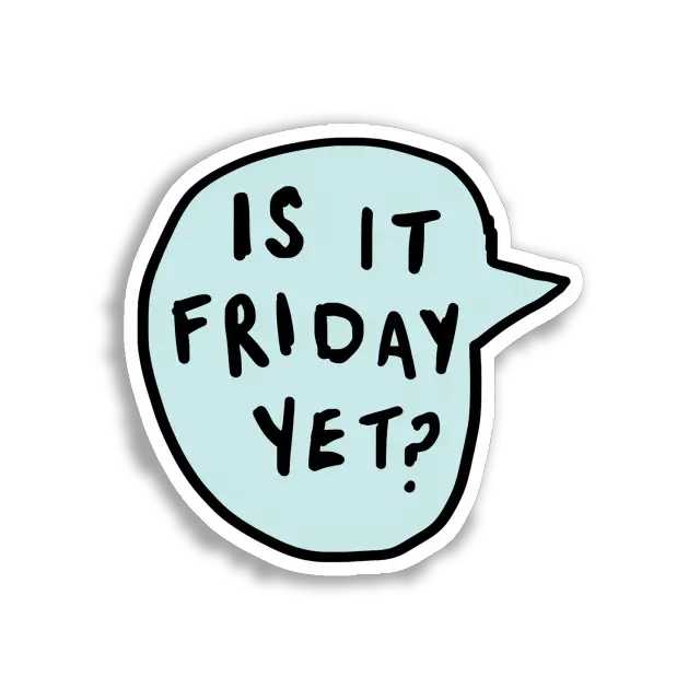 Pegatina ¿Ya es viernes?
