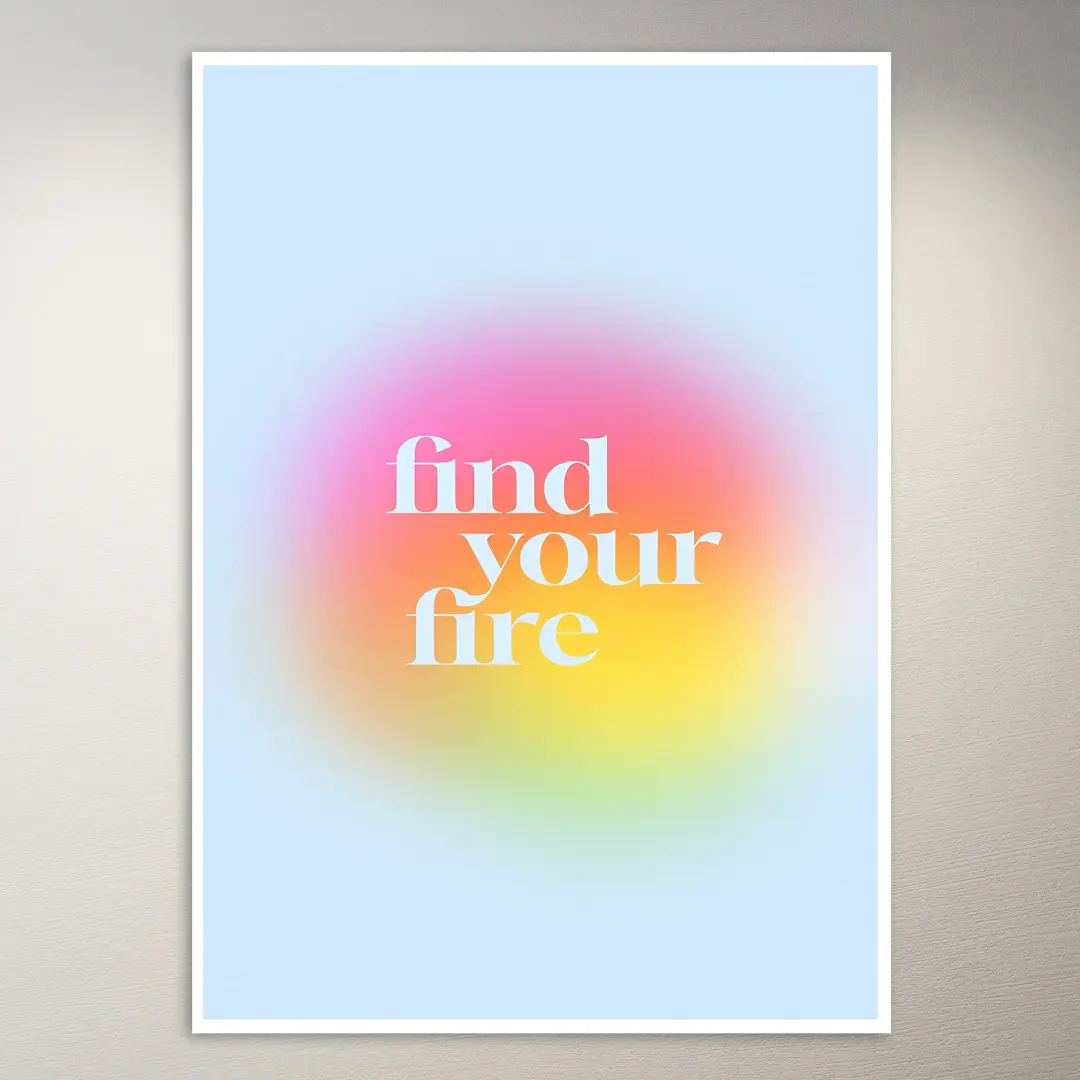 Find Your Fire Poster