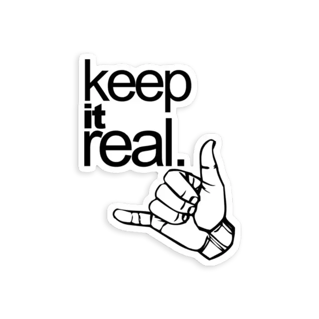 Bleib echt Sticker
