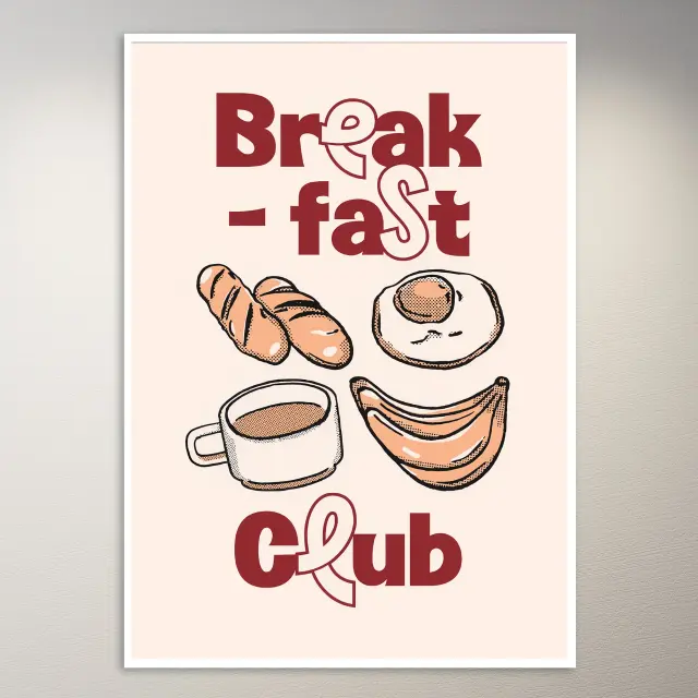 Join the Breakfast Club Today Poster