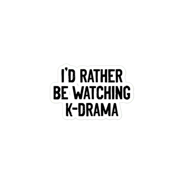 Ich würde jetzt lieber K-Dramas schauen Sticker