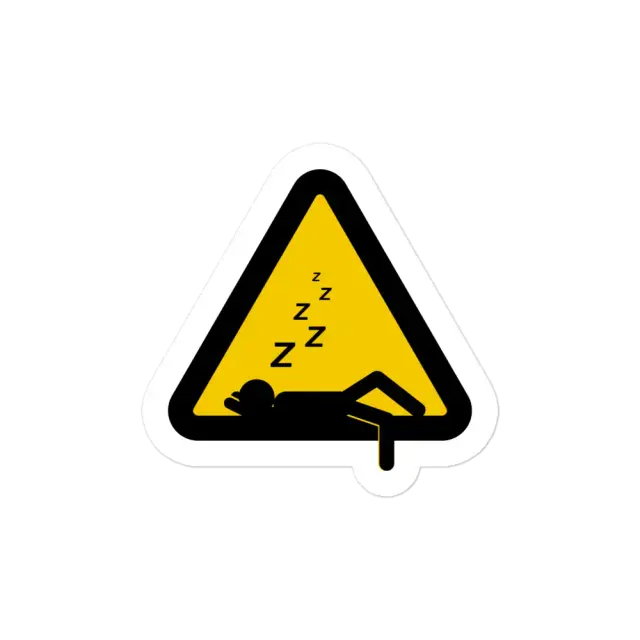 Man is Sleeping Road Sign Sticker