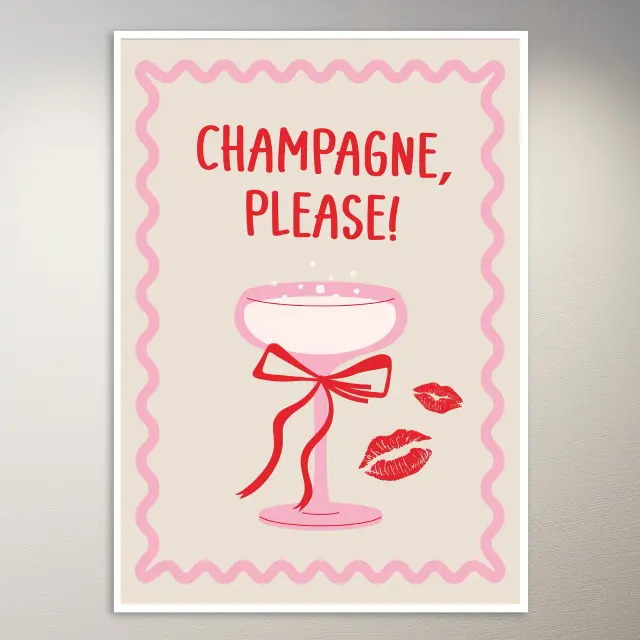 Champagner, bitte! Mit Küssen Poster