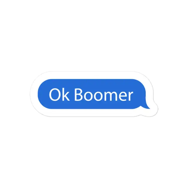 Ok Boomer Chat Message Bubble Sticker
