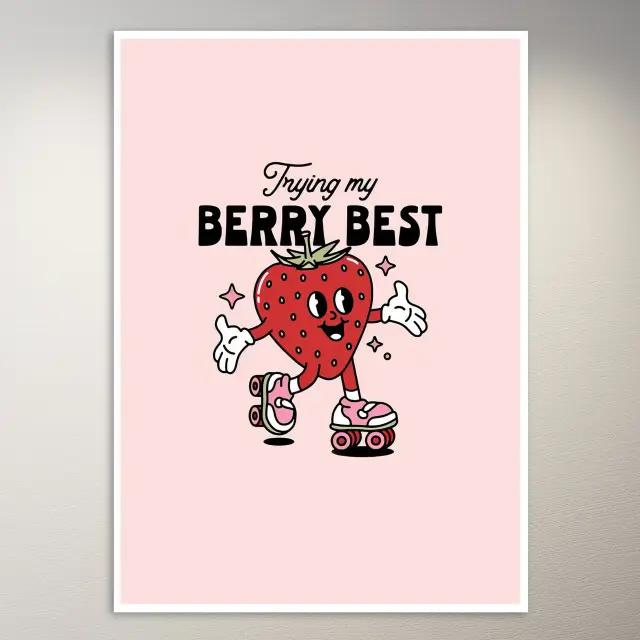 Ich gebe mein Beeren-Bestes Poster