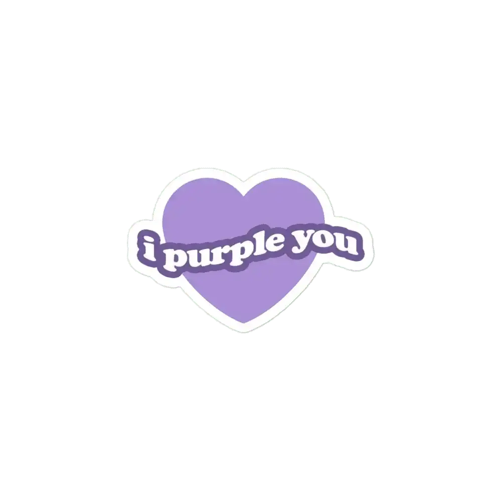 Pegatina I purple you