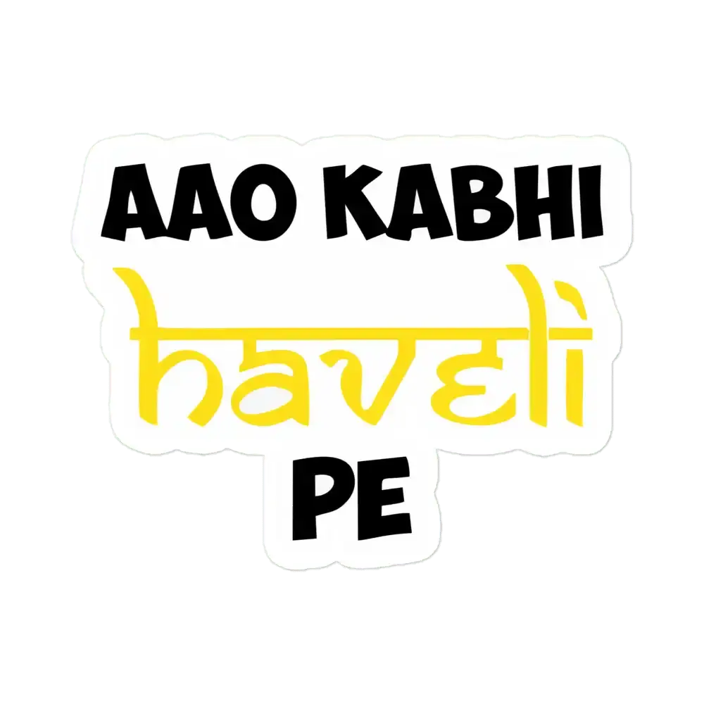 Aap Kabhi Haveli Pe Sticker