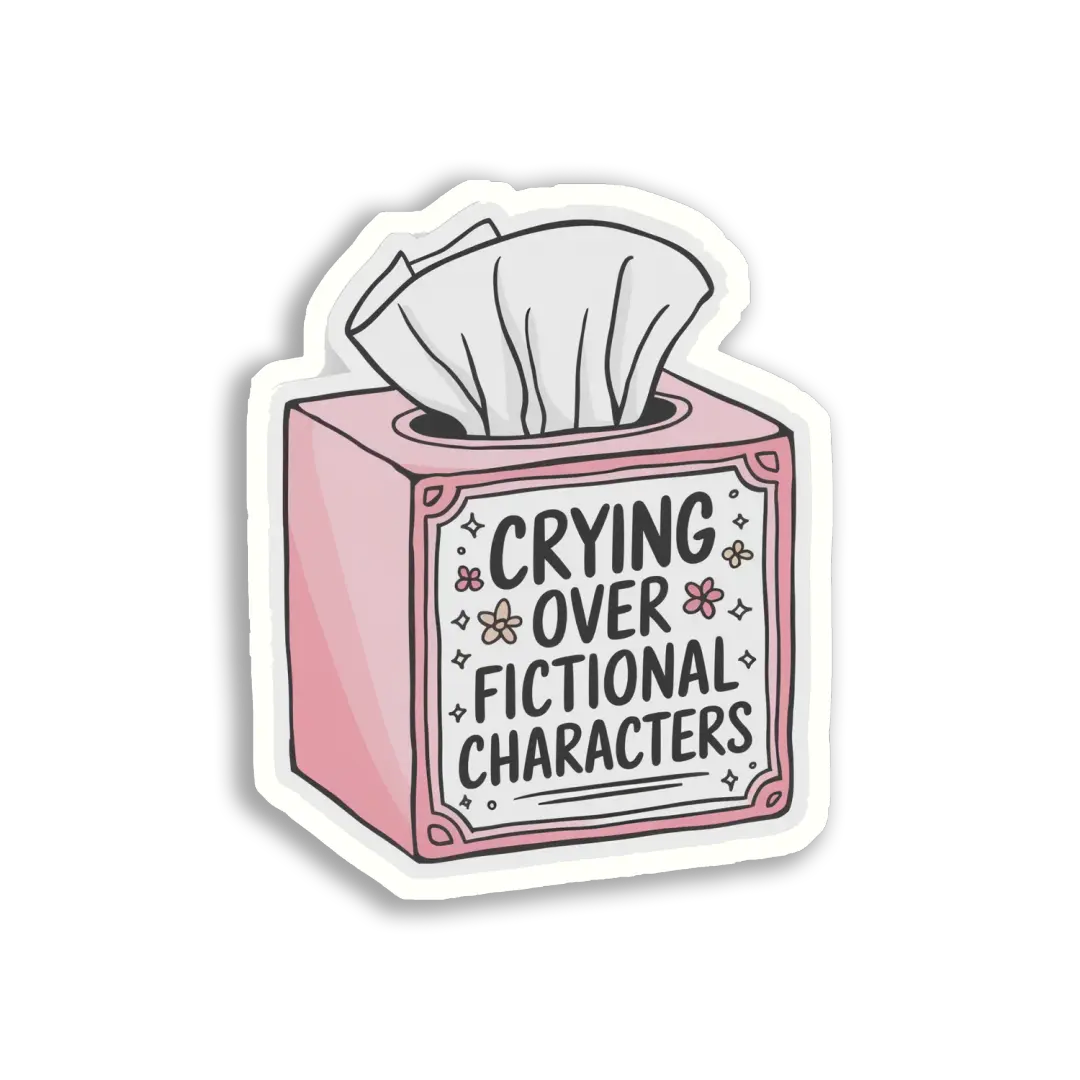 Crying Over Fictional Characters Tissues Sticker