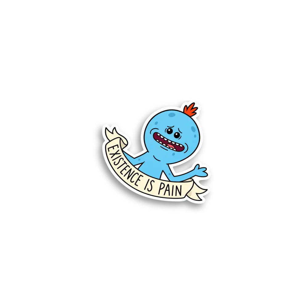 Existenz ist Schmerz Sticker