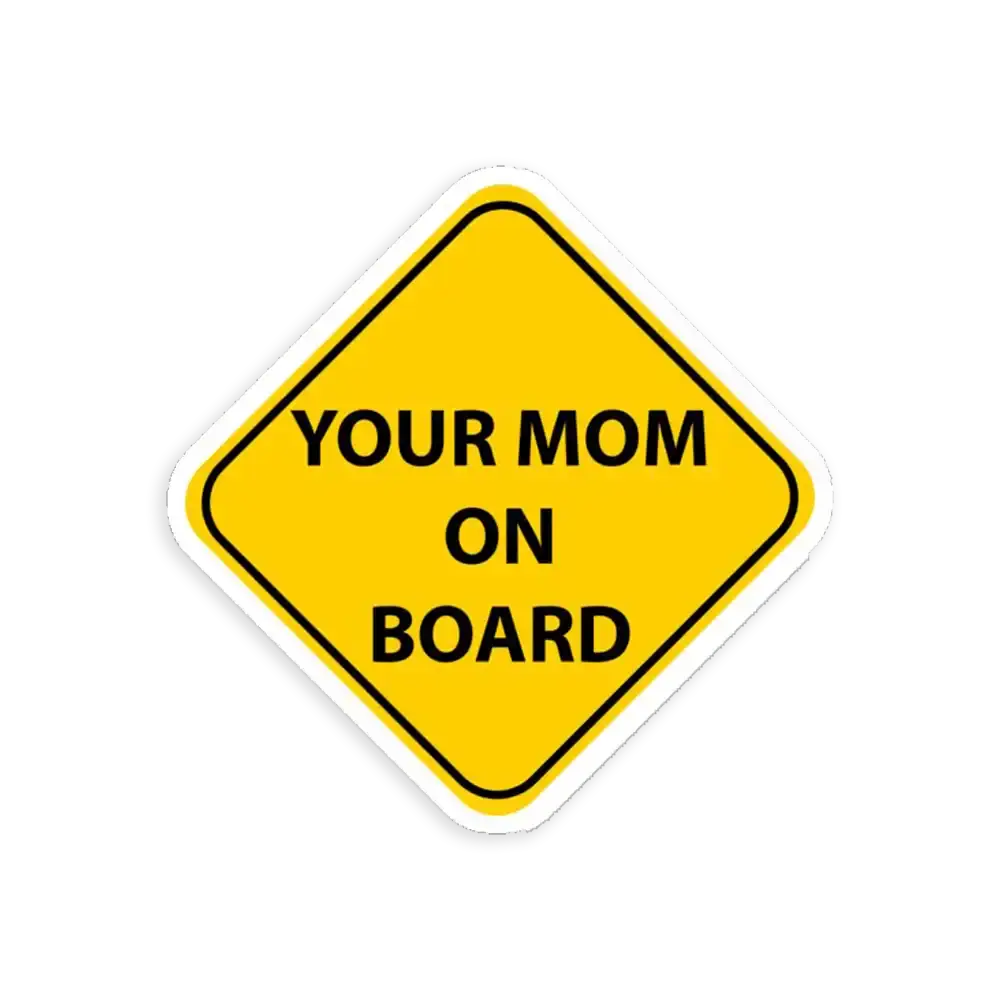 Deine Mutter an Bord Sticker