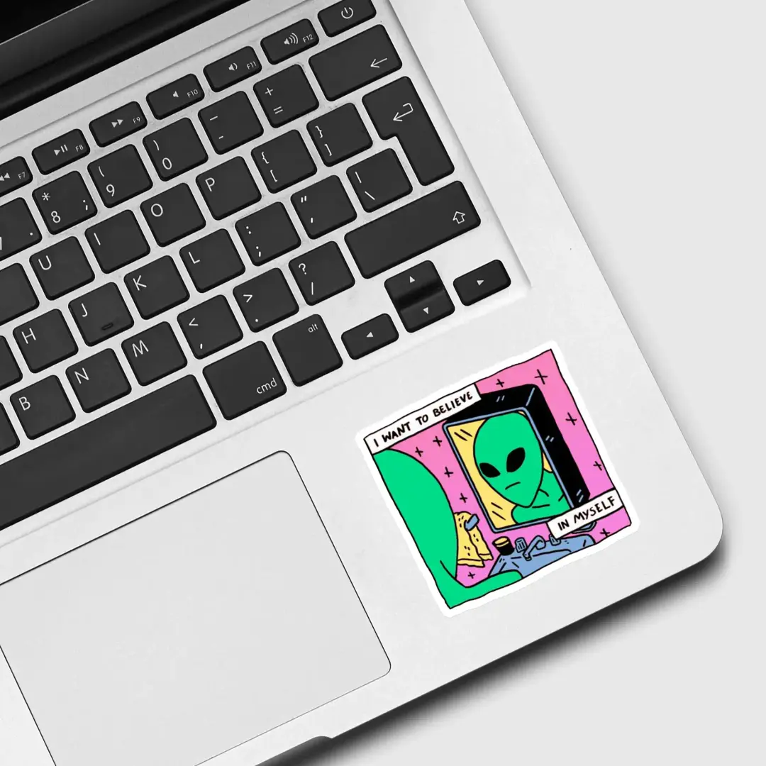 Ich will an mich selbst glauben Alien-Sticker