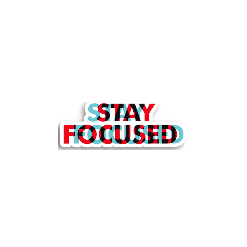 Bleib fokussiert Sticker