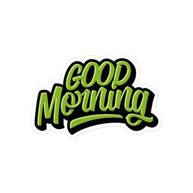 Good Morning Sticker