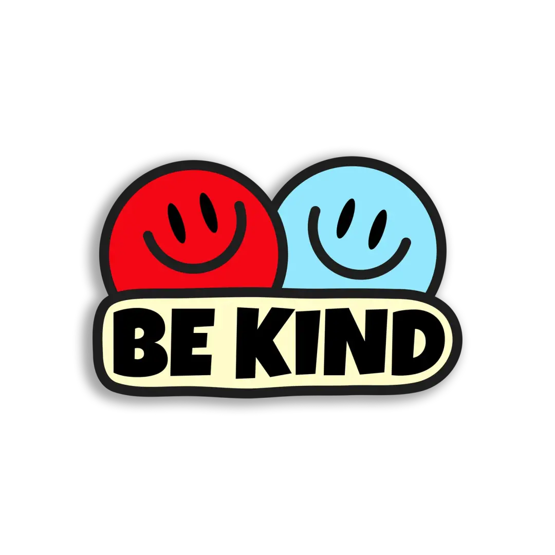 Be Kind to Others Sticker