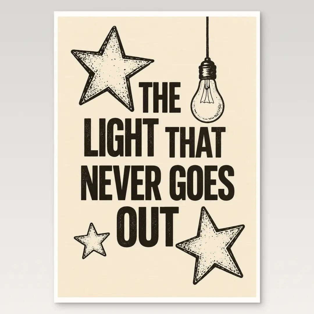 The Light That Never Goes Out Poster