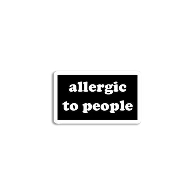 Allergisch gegen Menschen Sticker