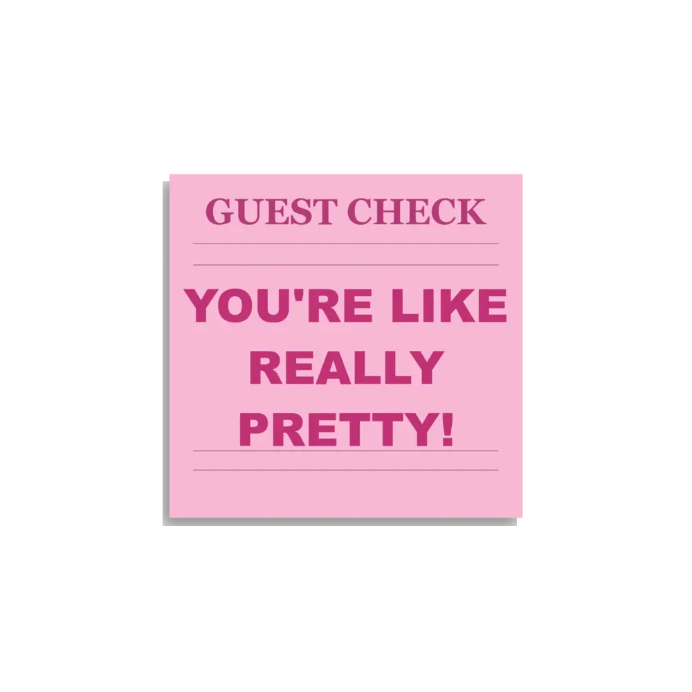 Pegatina Youre Like Really Pretty
