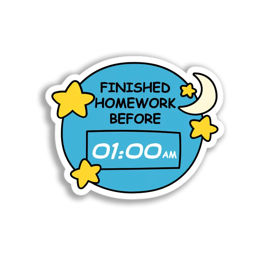 Homework Finished Early Sticker