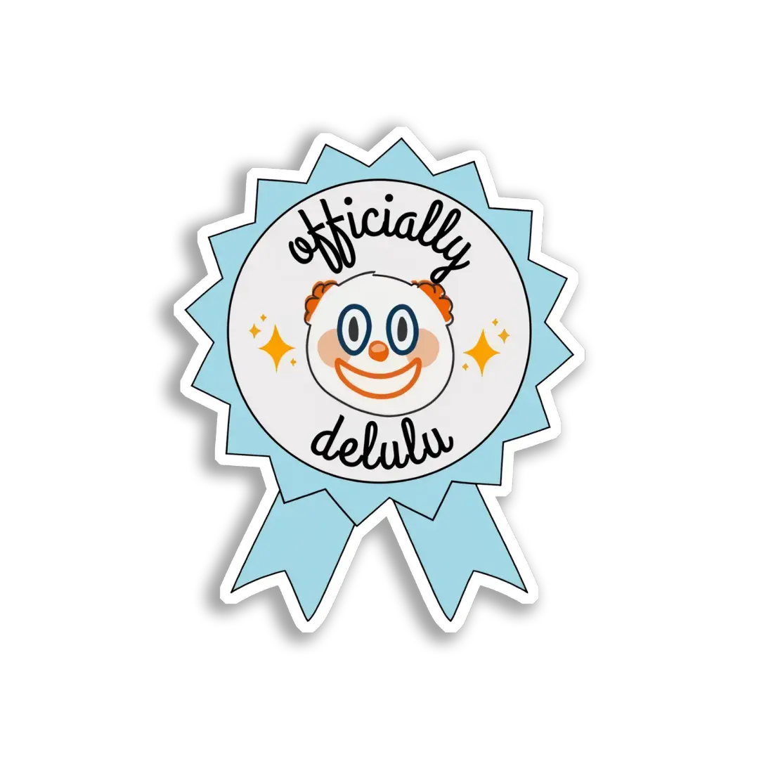 Officially Delulu Clown Award Sticker